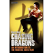 Chasing Dragons: An Introduction to the Martial Arts Film