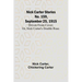 Nick Carter Stories No. 159, September 25, 1915: Driven from cover; or, Nick Carter's double ruse.