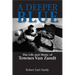 A Deeper Blue: The Life and Music of Townes Van Zandt Volume 1