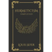 Hermeticism Simplified: A Beginner's Guide to the Key Principles and Practices