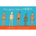 The Lighter Side of Yoga