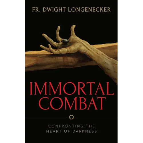 Immortal Combat: Confronting the Heart of Darkness