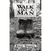Walk Like A Man: A Path Toward Spiritual Maturity