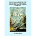 The Marriage of Heaven and Hell: A Facsimile in Full Color