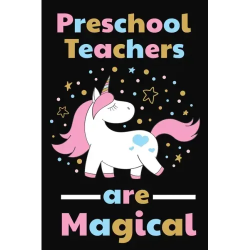 Preschool Teachers Are Magical: Thank you gift for Preschool Teacher Great for Teacher Appreciation