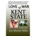 Love and War at Kent State