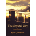 The Crystal City: A Cosmic Adventure