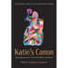 Katie's Canon: Womanism and the Soul of the Black Community, Revised and Expanded 25th Anniversary Edition