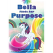 Bella Finds her Purpose
