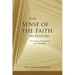 The Sense of the Faith in History: Its Sources, Reception, and Theology