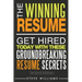 Resume: The Winning Resume, 2nd Ed. - Get Hired Today With These Groundbreaking Resume Secrets