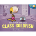 We Don't Lose Our Class Goldfish: A Penelope Rex Book