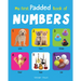 My First Padded Book of Numbers: Early Learning Padded Board Books for Children