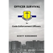 Officer Survival for Code Enforcement Officers