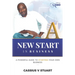 A New Start in Business: A Guide To Starting Your Own Business