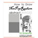 How to Draw NeoPopRealism Abstract Images: Ink Backgrounds