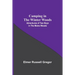 Camping In The Winter Woods: Adventures Of Two Boys In The Maine Woods