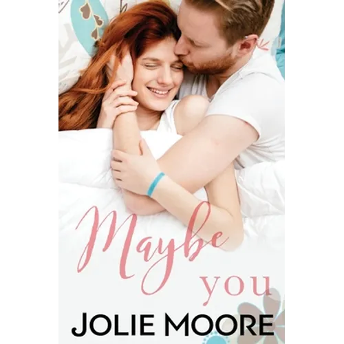 Maybe You