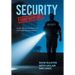 Security Confidential: Insider Stories and Tales from the Private Security Industry
