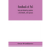 Handbook Of Pali, Being An Elementary Grammar, A Chrestomathy, And A Glossary