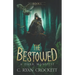 The Bestowed: A Dark Manifest