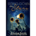 Bring Down the Stars