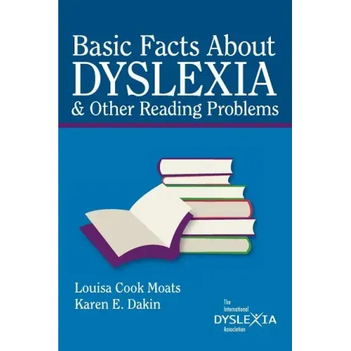 Basic Facts about Dyslexia & Other Reading Problems