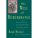 The Well of Remembrance: Rediscovering the Earth Wisdom Myths of Northern Europe