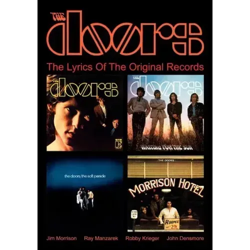 The Doors: The Lyrics Of The Original Records