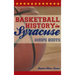 Basketball History in Syracuse: Hoops Roots