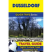 Dusseldorf Travel Guide (Quick Trips Series): Sights, Culture, Food, Shopping & Fun