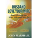 Husband, Love your wife: Even though she does not want you to