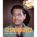 Cesar Chavez: Labor Rights Activist