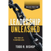Leadership Unleashed Study Guide: Unleash Your Team