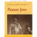 Pioneer Jews: A New Life in the Far West