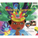 Malaika's Surprise