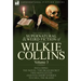 The Collected Supernatural and Weird Fiction of Wilkie Collins: Volume 3-Contains one novel 'Dead Secret, ' two novelettes 'Mrs Zant and the Ghost' an