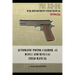 Automatic Pistol Caliber .45 M1911 and M1911A1 Field Manual: FM 23-35