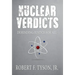 Nuclear Verdicts: Defending Justice For All