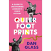 Queer Footprints: A Guide to Uncovering London's Fierce History