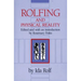 Rolfing and Physical Reality