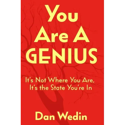 You Are A Genius: It's Not Where You Are, It's The State You're In