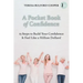 A Pocket Book of Confidence: 15 steps to build your confidence and feel like a million dollars!