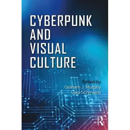 Cyberpunk and Visual Culture
