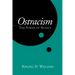 Ostracism: The Power of Silence