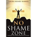 No Shame Zone