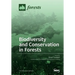 Biodiversity and Conservation in Forests