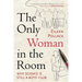 The Only Woman in the Room: Why Science Is Still a Boys' Club