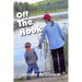 Off the Hook: Off-Beat Reporter's Tales from Michigan's Upper Peninsula (U.P.)