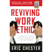 Reviving Work Ethic: A Leader's Guide to Ending Entitlement and Restoring Pride in the Emerging Workplace